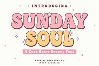 Sunday Soul Font: Creative Display Typeface Inspirations